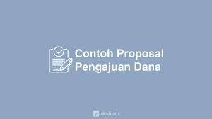 Besar harapan proposal ini untuk dapat dikabulkan dan terealisasi sehingga club sepak bola kami dapat lebih maju dan lebih berkualitas. Contoh Proposal Pengajuan Dana Yang Baik Benar