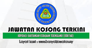 Jawatan kosong terkinijawatan kosong terkini pilihankerajaan. Jawatan Kosong Di Koperasi Kakitangan Kerajaan Terengganu Kokitab 14 Nov 2019 Banyak Jawatan