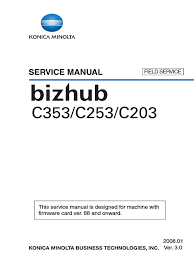 Konica minolta bizhub c452 printer driver, fax software download for microsoft windows and macintosh. Konica Minolta Develop Biz Hub Bizhub Ineo 203 Bh C353 C253 C203 Field Ser Man Electrical Connector Ac Power Plugs And Sockets