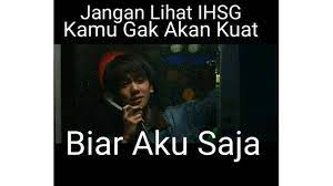 Funny memes that get it and want you to too. 6 Meme Ihsg Anjlok Ini Bikin Investor Dan Trader Pasar Modal Elus Dada Hot Liputan6 Com