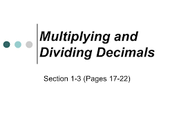 Check spelling or type a new query. Multiplying And Dividing Decimals Ppt Video Online Download