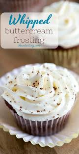 Whipped Buttercream Frosting I Heart Eating Recipe Whipped Buttercream Cupcake Frosting Recipes Frosting Recipes