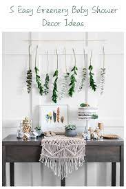Greenery Baby Shower Ideas Classy Baby Shower Creative Baby Shower Themes Baby Shower Deco