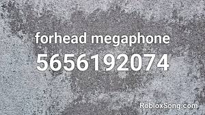 Love playing the game towards the maximum by using our readily available valid codes! Forhead Megaphone Roblox Id Roblox Music Codes