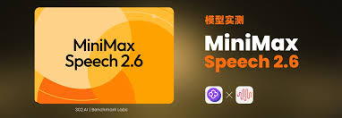 终结“人机感”，MiniMax Speech 2.6 实测：低延迟+全音色复刻颠覆 ...