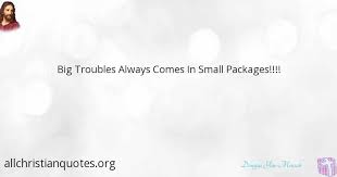 20+ best shopify quote apps from hundreds of the quote reviews in the market (shopify apps store, shopify apps) as derived from avada commerce ranking which is using avada commerce scores. Douglas Yaw Mensah Quote About Big Trouble Package Small All Christian Quotes