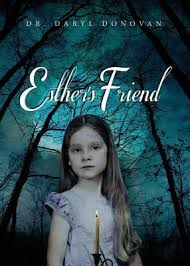 Esther's Friend by Emmet Sparks
