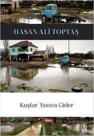 Kuslar Yasina Gider Hasan Ali Toptas Fiyati Satin Al Idefix