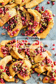 Roasted Acorn Squash Pomegranate Pistachio Recipe For Thanksgiving Recipe Acorn Squash Pistachio Recipes Yummy Vegetable Recipes