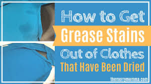 If the fibre is a polyester you will never be able to get the grease out of the fabric. How To Get Grease Stains Out Of Clothes That Have Been Dried The Merry Momma