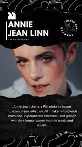 🎶Featured Artist: Annie Jean Linn🎶, Philadelphia-based musician, visual  artist, and filmmaker, Annie Jean Linn mixes synth-pop and grunge with her  surreal visuals and dark humor. Influenced by icons ...