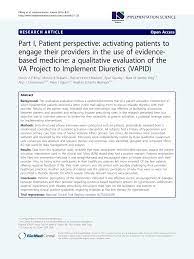 Well, i mean, i had a great time with you. Pdf Part I Patient Perspective Activating Patients To Engage Their Providers In The Use Of Evidence Based Medicine A Qualitative Evaluation Of The Va Project To Implement Diuretics Vapid