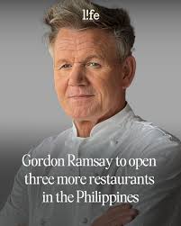 HELL'S KITCHEN IN THE PHILIPPINES SOON? Gordon Ramsay revealed plans to  open three new restaurants in the Philippines and even teased the  possibility of a Hell's Kitchen restaurant, exciting local food enthusiasts.