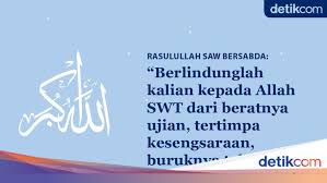 Ujian itu adalah tarbiyah dari allah untuk kita. Berlindunglah Kepada Allah Swt Dari Beratnya Ujian