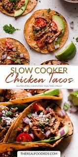 Slow Cooker Chicken Tacos Or Instant Pot The Real Food Dietitians Recipe Slow Cooker Chicken Tacos Slow Cooker Chicken Easy Slow Cooker Chicken