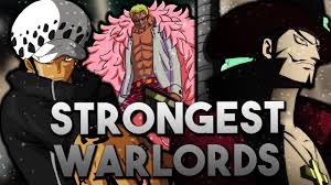 Ranking the WARLORDS from WEAKEST to STRONGEST | One Piece Tier List -  YouTube