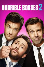 Horrible Bosses 2