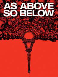 She discovers that it lies approximately 370 feet below the paris catacombs, and assembles a team of fellow scholars to assist in her mission. As Above So Below 2014 Rotten Tomatoes