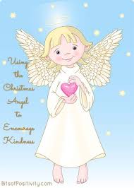 Best merry christmas quotes sayings photos for friends and family. Using The Christmas Angel To Encourage Kindness