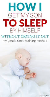 How To Get Your Baby To Sleep On Their Own Without A Fight Gentle Sleep Training Sleep Training Baby Newborn Baby Sleep