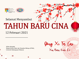 Jatuh pada hari rabu, 12 mei 2021 atau kamis, 13 mei 2021? Selamat Menyambut Tahun Baru Cina 2021 Institut Alam Dan Tamadun Melayu