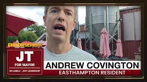 ENDORSEMENT: I'm pleased to have the support of Andy Covington. He's one of  Easthampton's most public service-minded residents. From his service to our  country, to his volunteerism in the community. ...