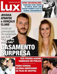 Por que é que não tenho uma família normal? Todos Os Pormenores Do Casamento Surpresa De Jessica Athayde Nao Perca Na Lux Sexta Feira Nas Bancas