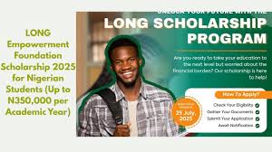 🎓 Apply Now: LONG Empowerment Foundation Scholarship 2025 ...