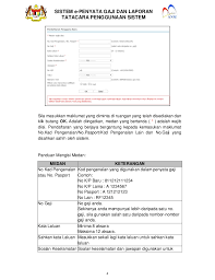 Surat keterangan ini berisi tentang jenjang karier, mulai dari awal masa bekerja sampai akhir masa bekerja di perusahaan yang biasanya diberikan setelah karyawan mengajukan pengunduran diri. Tatacara Penggunaan Sistem E Penyata Gaji Dan Elaporan