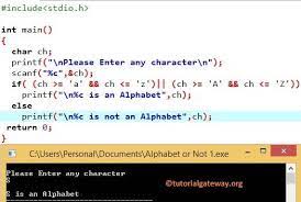 Strcmp is used to compare two different c strings. C Program To Check Whether The Character Is Alphabet Or Not