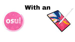 Using An Ipad As An Osu Tablet Read Desc Use Your Phone Mobile Device As An Osu Tablet Youtube