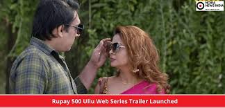 Check spelling or type a new query. Rupay 500 Ullu Web Series Release Date Cast Watch Online