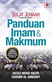 Tata cara shalat berjamaah a. Solat Jemaah Panduan Imam Makmum By Mohd Hazri Hashim Al Bindany