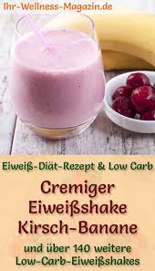 Eiweissshake Kirsch Banane Low Carb Eiweiss Diat Rezept Zum Abnehmen Rezepte Eiweiss Diat Rezepte Eiweissshake