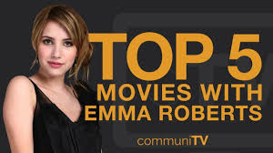 Browse latest tv shows with emma roberts. Top 5 Emma Roberts Movies Trailer Youtube