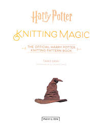 Knitting Magic The Official Harry Potter Knitting Pattern Book By Gray Tanis 9781911641926 Brownsbfs