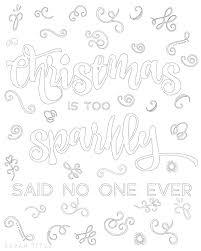 Help teach your kids all about christmas with these great printable coloring pages. Free Printable Christmas Coloring Sheets Sarah Titus From Homeless To 8 Figures