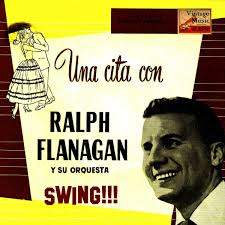 Ralph Flanagan And His Orchestra