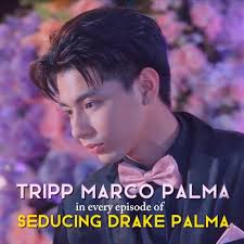 THANK YOU SO MUCH, TRIPP MARCO PALMA! 💙, Your journey in Seducing Drake  Palma may have ended, but your impact