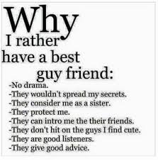 Well I Mean The Only Guy Best Friends I Have Does Most Of These Things But I Also Considr Boy Best Friend Quotes Best Friend Quotes For Guys Guy Friend Quotes