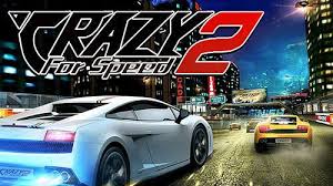 Download Crazy For Speed Apk Android Hd Games Download Free Just In One Click Speed Games Games Game Download Free