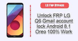 Things are looking up for these drug. Unlock Frp Lg Q6 Gmail Account Lock Android 8 1 Oreo 100 Work