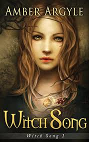 Witch Song (Witch Song, book 1) by Amber Argyle