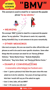 A valentine is a card or gift given on valentine's day, or one's sweetheart. Bmv Meaning What Does The Lovely Acronym Bmv Stand For Learn English Meant To Be Conversational English