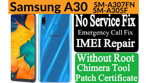 Maybe you would like to learn more about one of these? Samsung A30 Sm A307fn Imei Repair Without Root Patch Certificate No Service Fix Chimera Tool Youtube