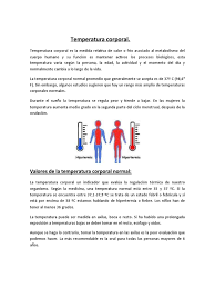 La temperatura promedio normal del cuerpo es de 98.6°f (37°c). Temperatura Corporal 2 Termorregulacion Sistema