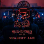 Cody Tyler: Kissel Valley Farm (band)