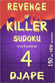 The daily diagonal sudoku is a fun and engaging online game from washington post. Revenge Of Killer Sudoku 4 150 Of All New Puzzles Revenge Of Killer Sudoku Puzzle Books Ape Dj 9781441400956 Amazon Com Books