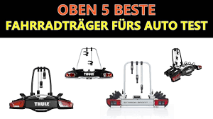 Beste Fahrradtrager Furs Auto Test 2019 Youtube