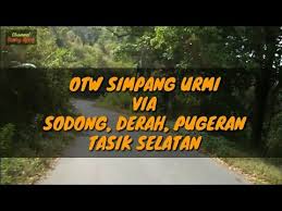 Berikut ini harga tiket masuk farmhouse 2019. Simpang Urmi Bantarkalong Via Sodonghilir Derah Dan Pugeran By Kang Ajay